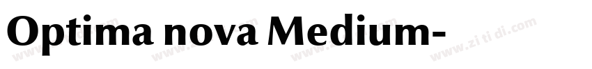 Optima nova Medium字体转换 Optima nova Medium字体转换